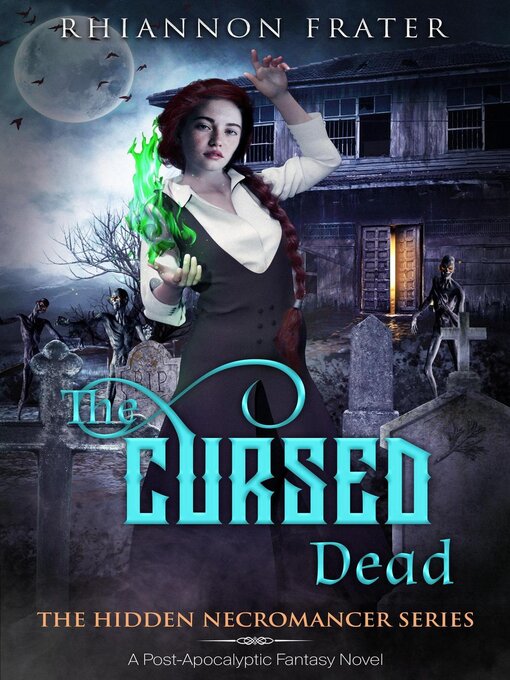 Title details for The Cursed Dead by Rhiannon Frater - Available